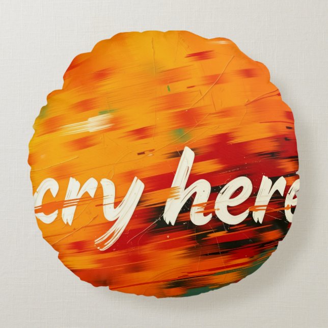 Cry Here Round Cushion (Front)