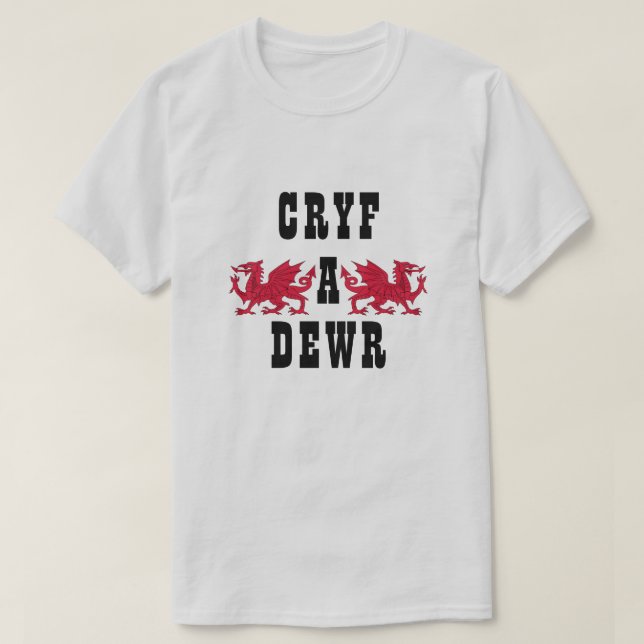 Cryf a dewr | Strong and brave T-Shirt (Design Front)