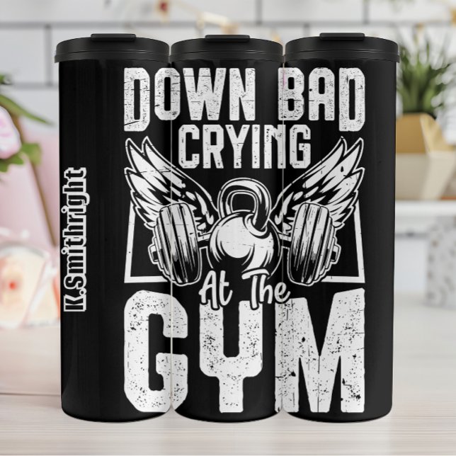 Crying At The Gym Graphic Thermal Tumbler (Creator Uploaded)