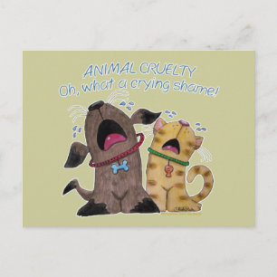 Crying Dog and Cat –What a Crying Shame Postcard