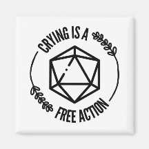 Crying is a Free Action Magnet