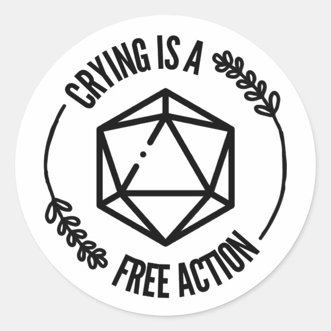 Crying is a Free Action Sticker (Front)