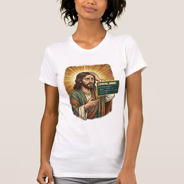 Crying Jesus Syntax Error Coding Programmer Softwa T-Shirt (Front)