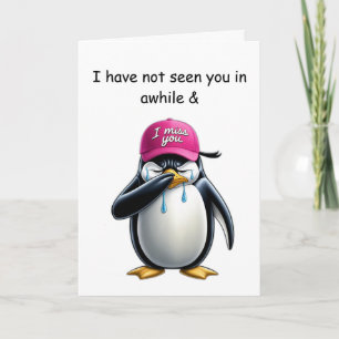 Crying penguin wearing I miss you pink cap Card