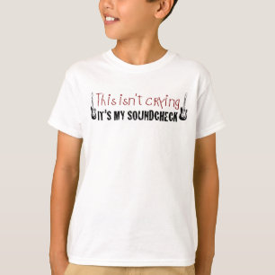 Crying sound check T-Shirt