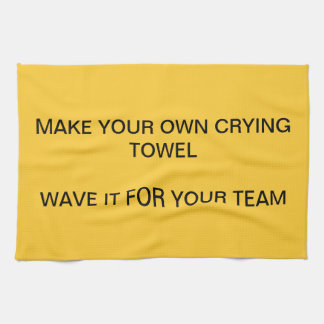 CRYING TOWELS
