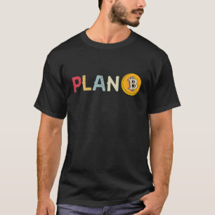 Crypto Bitcoin Plan B Cryptocurrency Funny BTC Coi T-Shirt