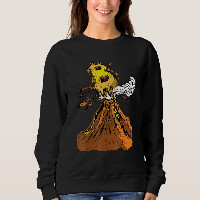 Crypto Bitcoin Volcano Meme For Cryptocurrency Tra Sweatshirt (Front)
