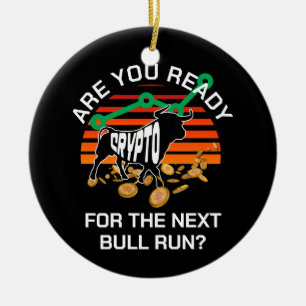 CRYPTO BULL RUN Are You Ready Bitcoin Ceramic Tree Decoration