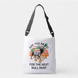 CRYPTO BULL RUN Bitcoin Are You Ready Crossbody Bag