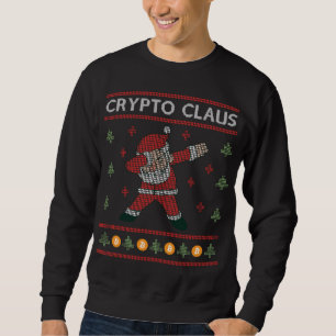 Crypto Claus Christmas Santa Cryptocurrency Invest Sweatshirt
