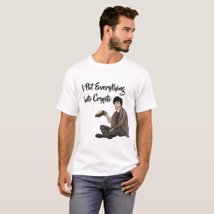 Crypto Currency Cautionary Tale T-Shirt