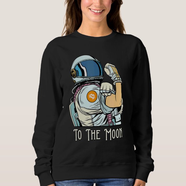 Crypto Currency Talk Btc  Fun Bitcoin We Can Do It Sweatshirt (Front)