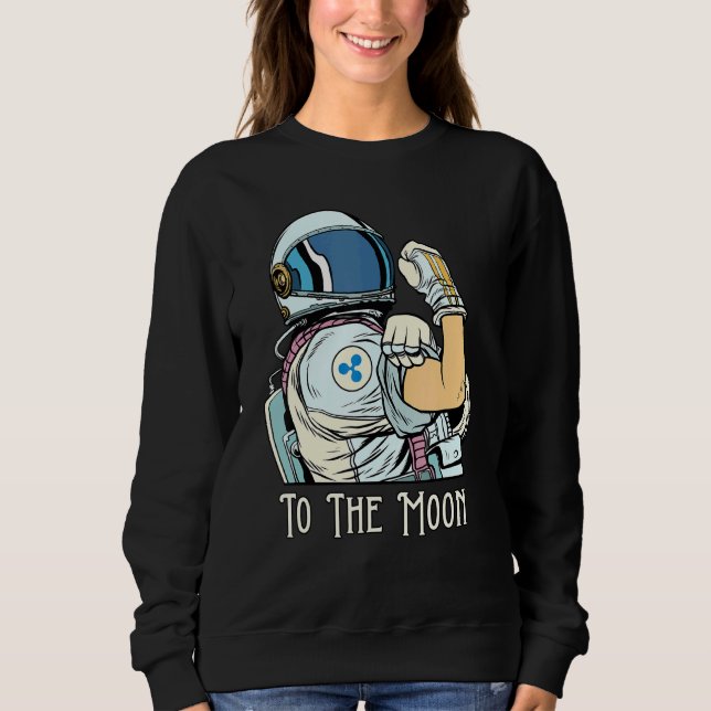 Crypto Currency Talk  Fun Ripple Xrp We Can Do It Sweatshirt (Front)