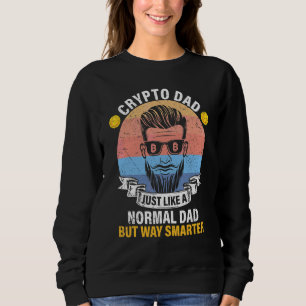 Crypto Dad Bitcoin BTC Definition Just Like Norma Sweatshirt
