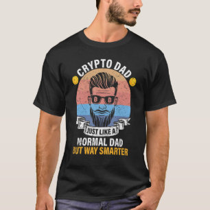 Crypto Dad Bitcoin BTC Definition Just Like Norma T-Shirt