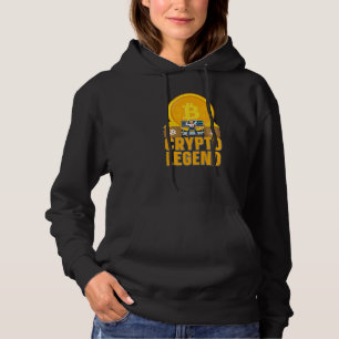 Crypto Legend Bitcoin BTC Crypto Mens Saying Hoodie
