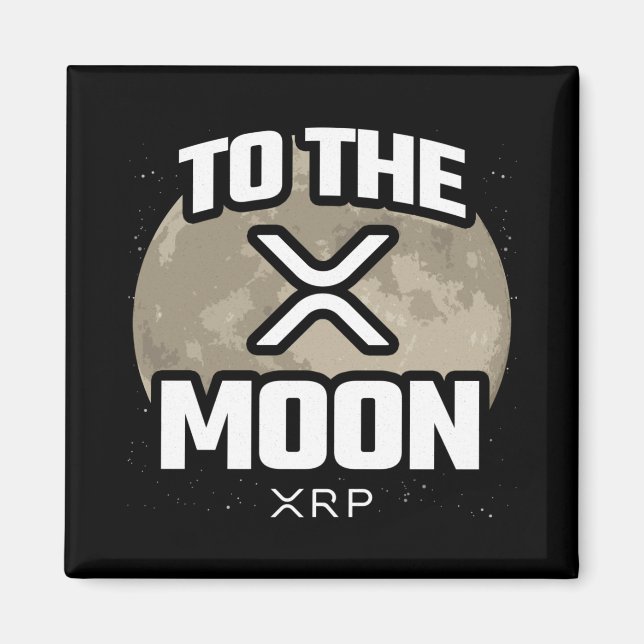 Crypto Meme XRP To The Moon Cryptocurrency Quote Magnet (Front)