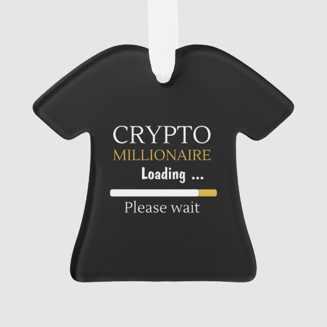 Crypto Millionaire Loading funny online trading Ornament (Back)