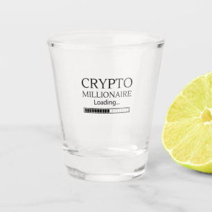 Crypto Millionaire Loading please wait Shot Glass