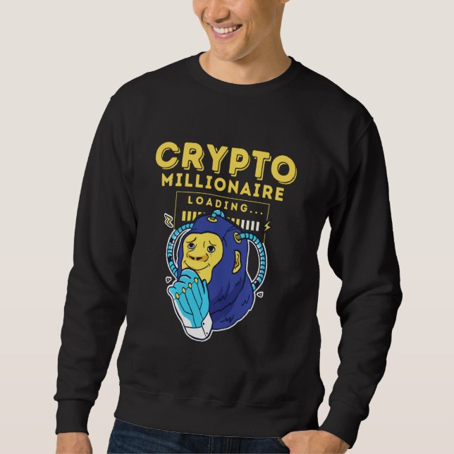 Crypto Millionaire Loading Sweatshirt (Front)