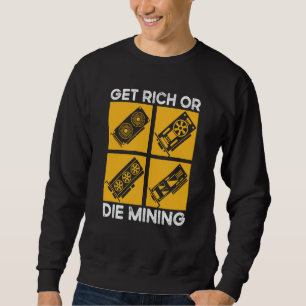 Crypto Miner Cryptocurrency Blockchain Technology Sweatshirt