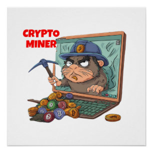 Crypto Miner Poster