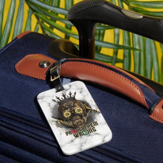 Crypto Motivation | Bitcoin | Prove them wrong  Luggage Tag (Front Insitu 1)
