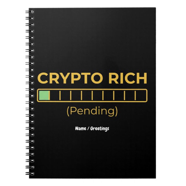 Crypto Rich Pending Loading Bar Funny Investor  Notebook (Front)