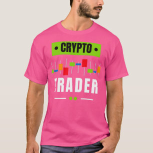 crypto trader 3 T-Shirt