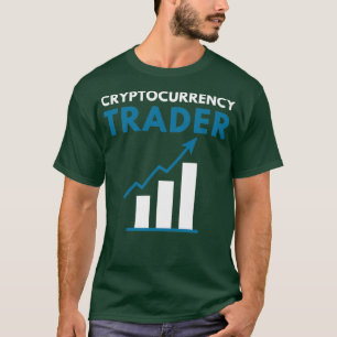 cryptocurency trader T-Shirt