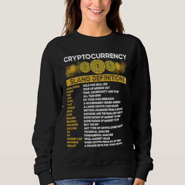 Cryptocurrency Blockchain Trader Finance Crypto In Sweatshirt (Front)