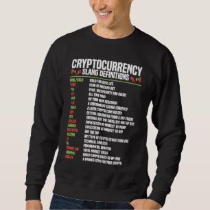 Cryptocurrency Blockchain Trader Finance Crypto In Sweatshirt