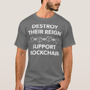 Cryptocurrency Support Blockchain Ethereum Ether E T-Shirt