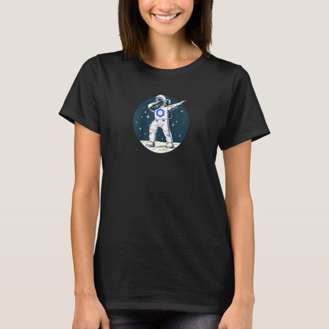 Cryptocurrency Talk  Fun Chainlink Dabbing Space M T-Shirt (Front)