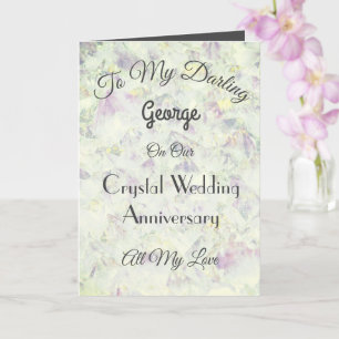 Crystal Anniversary Husband Greeting Card