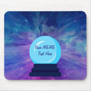 Crystal Ball Write Your Own MEME Mouse Pad
