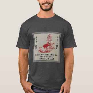 Crystal Bowl Roller Skate Rink Baltimore Maryland  T-Shirt