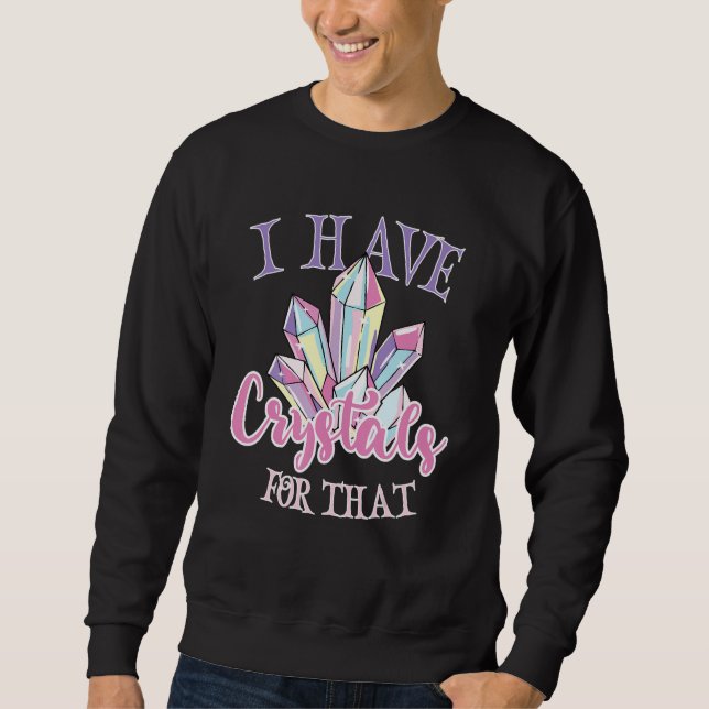 Crystal Healing Crytals Crystals and Stones Medita Sweatshirt (Front)