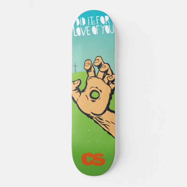 CS Did it For Love Deck Skateboard (Front)