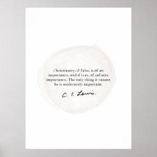 CS Lewis Quote on The Christian Life, Christianity Poster