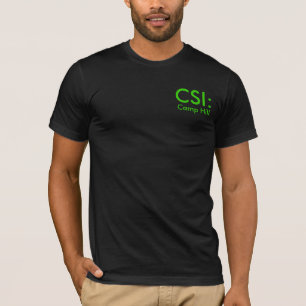 CSI:, Camp Hill T-Shirt