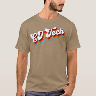 CT Tech Job Appreciation Retro  T-Shirt