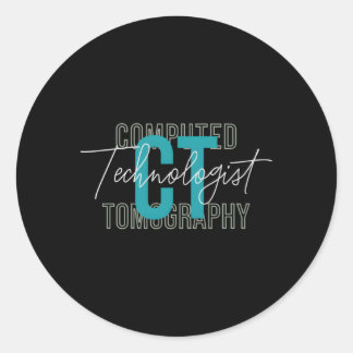 Ct Tech Radiology Technologist Computed Tomography Classic Round Sticker