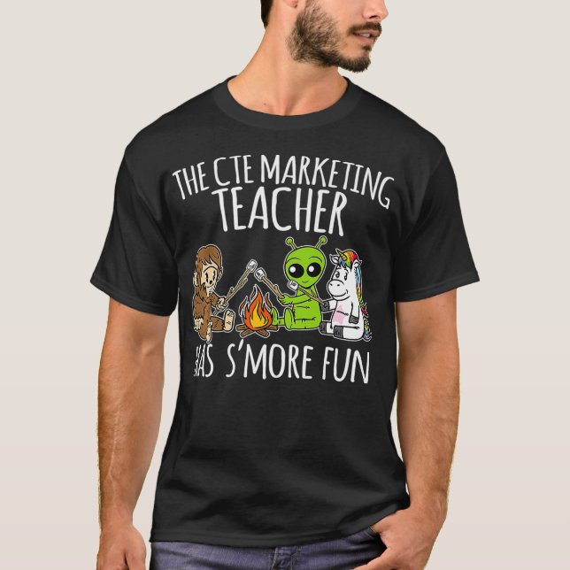 CTE Marketing Teacher Has Smore Fun Team Gifts Pre T-Shirt (Front)