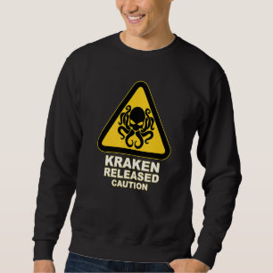 Cthulhu Caution Kraken Released Warning Sweatshirt