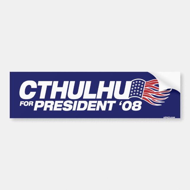 Cthulhu for President Bumper Sticker (Front)