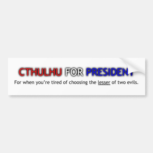 Cthulhu For President Bumper Sticker (Front)