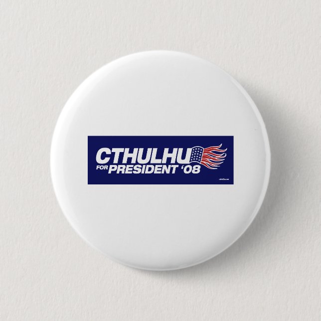 Cthulhu for President Button (Front)