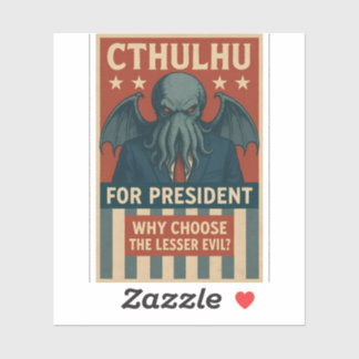 Cthulhu for President: Why Choose the Lesser Evil?